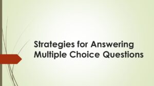 Mastering Multiple Choice Questions: Tips and Strategies